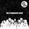 The Stargazer Lilies - Sunday Is Monday at Midnight