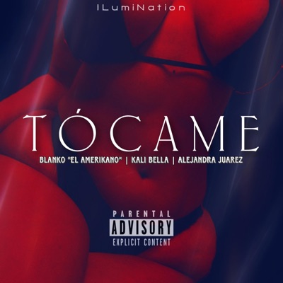 Tócame (feat. Kali Bella & Alejandra Juarez) - Single