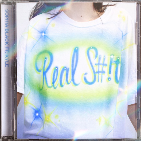 Real Shit (feat. KYLE) - Single - Sophia Black