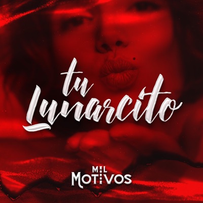 Tu Lunarcito - Single