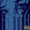 2 Lanes (feat. SmallT) - Single