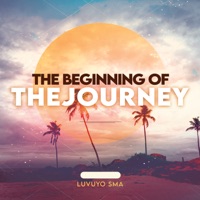 The Beginning of the Journey (feat. SelbisticSoul) - Luvuyo SMA