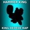 Hammer King - Baker the Legend lyrics