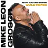 Nicht Mal Eine Stunde (Gold Remix)