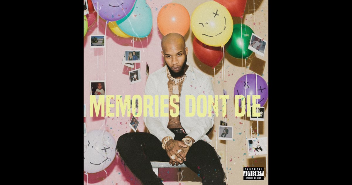 MEMORIES DON'T DIE - Tory Lanez