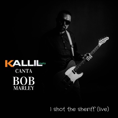 I Shot the Sheriff (Live) - Single