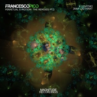 Perpetual E-Motion (The Remixes, Pt.2) - Single - Francesco Pico