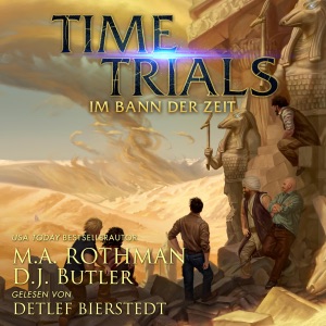 Time Trials: Im Bann der Zeit [Time Trials: Under the Spell of Time] (Unabridged)