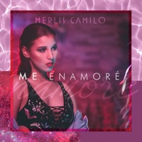 Me Enamoré - Merlis Camilo