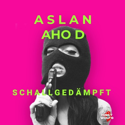 Schallgedämpft (feat. AHO D) - Single