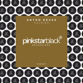 Palmira (Extended Mix) Antho Decks