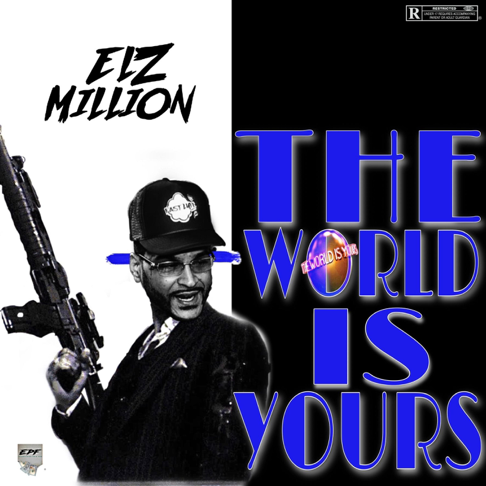 The world is yours - Song by Elz Million - Apple Music