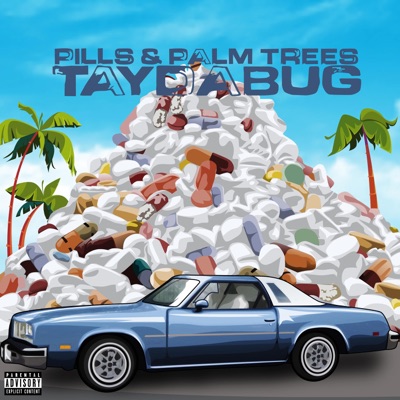 Pills & Palm Trees (Deluxe Edition)