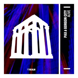 Alive Pax & Gorgon City
