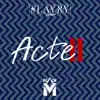 Stream & download Acte II - Single (feat. Black M) - Single