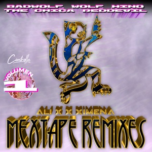 MEXTAPE REMIXES vol. 1