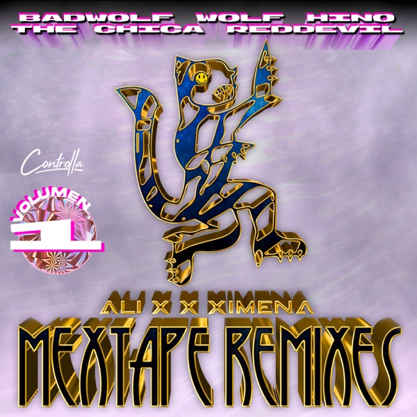 MEXTAPE REMIXES vol. 1