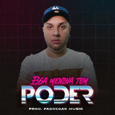 Essa Menina Tem Poder - Single