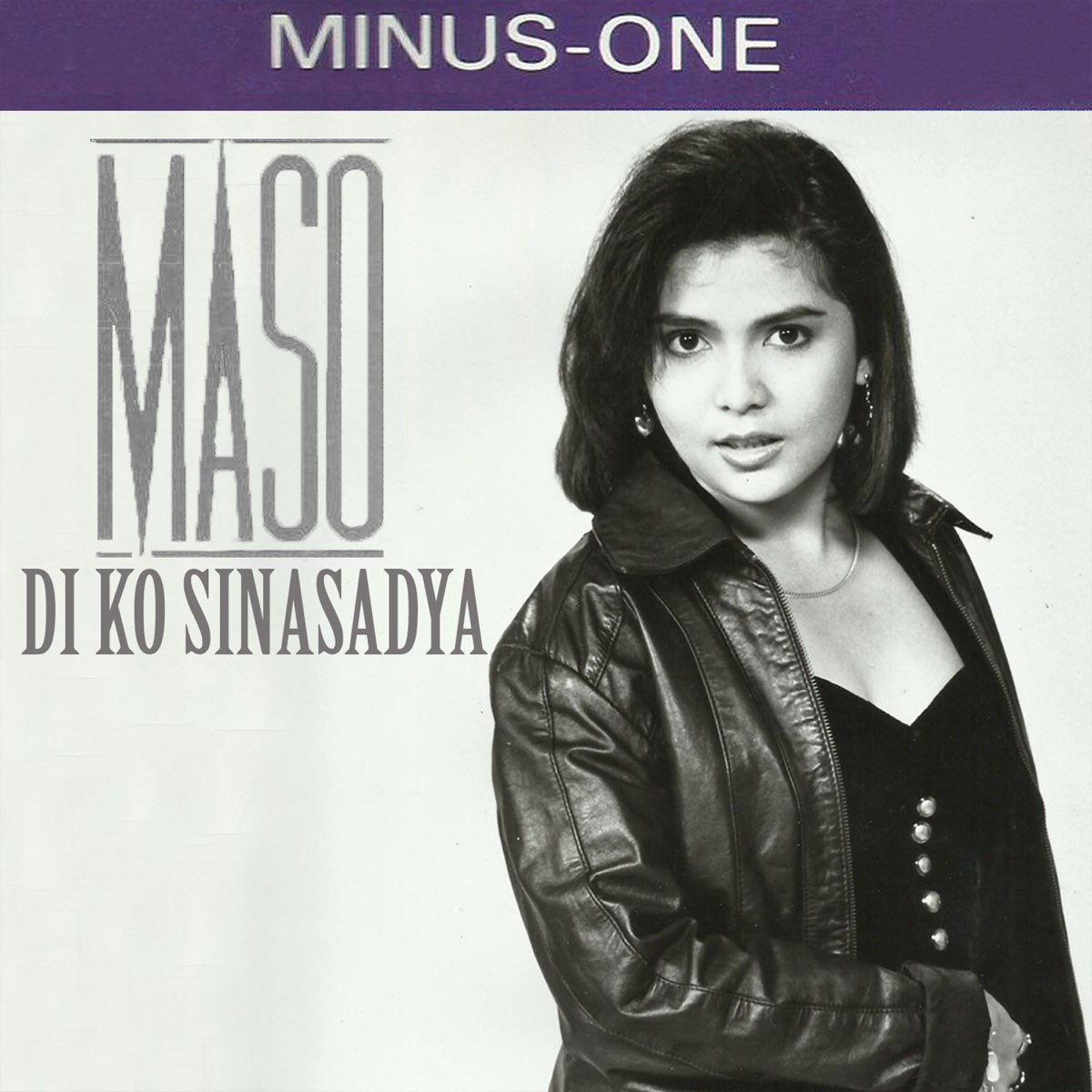 ‎Di Ko Sinasadya (Minus One) - Album By Maso - Apple Music