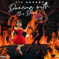 Dancing With the Devil - EP - Lil KayKay