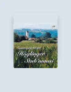 Listen to Höglinger Stub'nmusi, watch music videos, read bio, see tour dates & more!