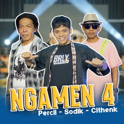NGAMEN 4 (feat. ARIF CITHENK & SODIK MONATA) - Single