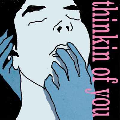 thinkin of you - Single