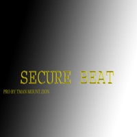 Secure Beat - Single - Mount Zion Records & Tman Mount Zion