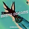 Rasta Dreams - DUBBUNKER lyrics