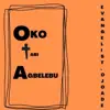 Evangelist Ojo Ade - Oko Tabi Agbelebu