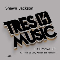 La'Groove EP - Shawn Jackson