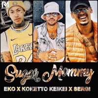 Sugar Mommy - Single - EKO, Koketto Keikei & Sergi