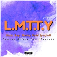 L.M.T.T.Y - Single - Richi Ray