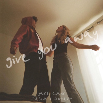 give you away (with Bella Lambert) - Single