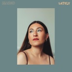 Lately - Single