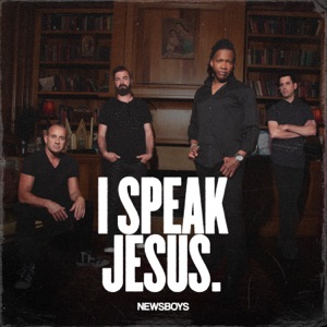 Newsboys - I Speak Jesus - Line Dance Music