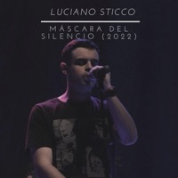 Máscara Del Silencio (2022) - Single - Luciano Sticco