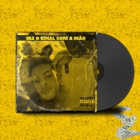 Faz o Sinal Com a Mão - Single - Flip & Mano.dre