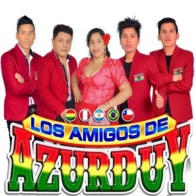 LOS AMIGOS DE AZURDUY - Nunca Pensé Amarte