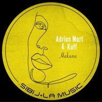 Hakuna - Single - Adrian Mart & Kuff
