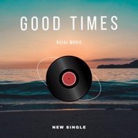 Good Times - Single - Bajaj
