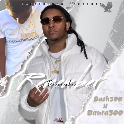 Remember (feat. Bauta300) - Single
