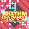 Rhythm Is a Dancer - Single