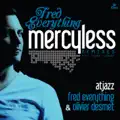 Mercyless (Atjazz Vocal Mix)