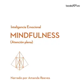 Atención plena (HBR Emotional Intelligence)