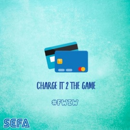 Charge It 2 the Game Sefa M