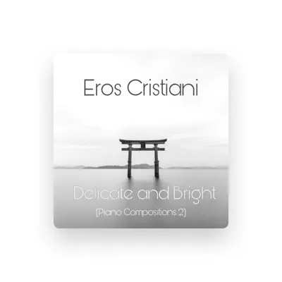 Listen to Eros Cristiani, watch music videos, read bio, see tour dates & more!