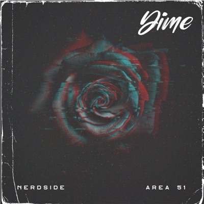 Dime (feat. Nerdside) - Single