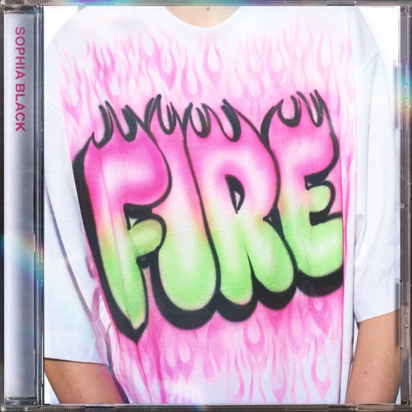 Fire - Single - Sophia Black