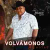 Volvámonos a Querer